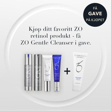 Kjøp ditt favoritt ZO retinol produkt - få 
ZO Gentle Cleanser i gave.